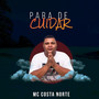 Para de Cuidar (Explicit)