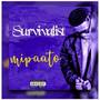 Survivalist (Explicit)