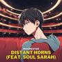 Distant Horns (feat. Soul Sarah)