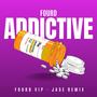 Addictive VIP / JASE remix