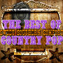 Sweet Southern Comfort: The Best of Country Pop