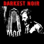 Darkest Noir