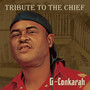 Tribute To The Chief