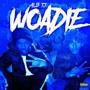 Woadie (Explicit)