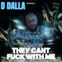 They Cant't Fuk With Me (Explicit)