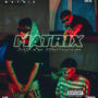 Matrixxx (Explicit)