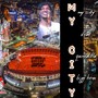 My City (feat. QuinnDolla) [Explicit]