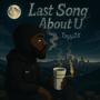 Last Song About U (Explicit)