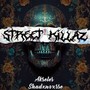 Street Killaz (Explicit)