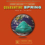 Quarantine Spring (Explicit)