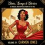 Stars, Songs & Stories - 55 Musical Masterpieces from 1934 to 1962 - Volume 29: Carmen Jones
