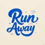 Run Away