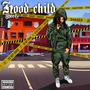 Hood Child (Explicit)