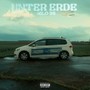 Unter Erde (Explicit)