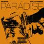 PARADISE (feat. SOUTHWEST) [Explicit]