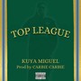 TOP LEAGUE (Explicit)