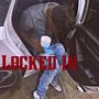 Locked In (Explicit)