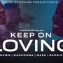 Keep on Loving