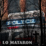 Lo Mataron (Explicit)