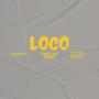 Loco (feat. Ordo)