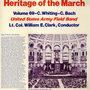 UNITED STATES ARMY FIELD BAND: Heritage of the March, Vol. 69 (The Music of Whiting and J.C. Bach)