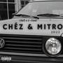 Chéz & Mitro 2022 (feat. Chez) [Explicit]