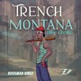 Trench Montana (Explicit)