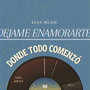 Déjame Enamorarte DTC Vol. 1