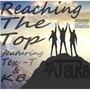 Reaching the Top (feat. Tex-T & K.B.)