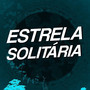 Estrela Solitária (Explicit)