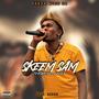 Skeem Sam (feat. Godda) [Explicit]