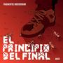 El Principio Del Final (Explicit)