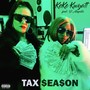 Tax Season - Maxi Single (Explicit)