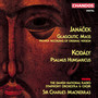 Janácek: Glagolitic Mass - Kodaly: Psalmus Hungaricus