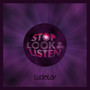 Stop Look & Listen