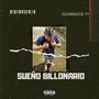 SUEÑO BILLONARIO (feat. YOVNGKITA 33) [Explicit]