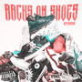 Racks On Shoes (Explicit)