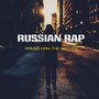 Russian Rap (Explicit)