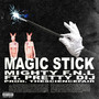 Magic Stick (Explicit)