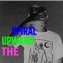 THE UPWARD SPIRAL (Explicit)