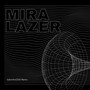 Mira Lazer (Remix)