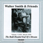 Walter Smith & Friends Vol. 1