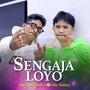 Sengaja Loyo