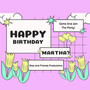 Happy Birthday Martha