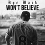 Wont Believe (Explicit)