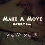 Make A Move Remixes