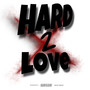 Hard 2 Love (Explicit)