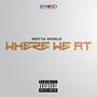 Where We At (Explicit)