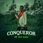 CONQUEROR