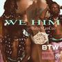 We Him (Explicit)